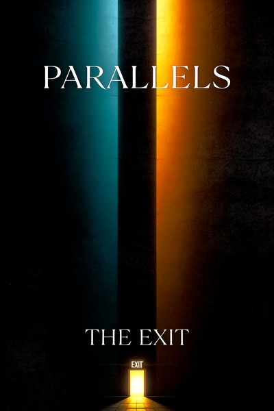 Parallels — The Exit